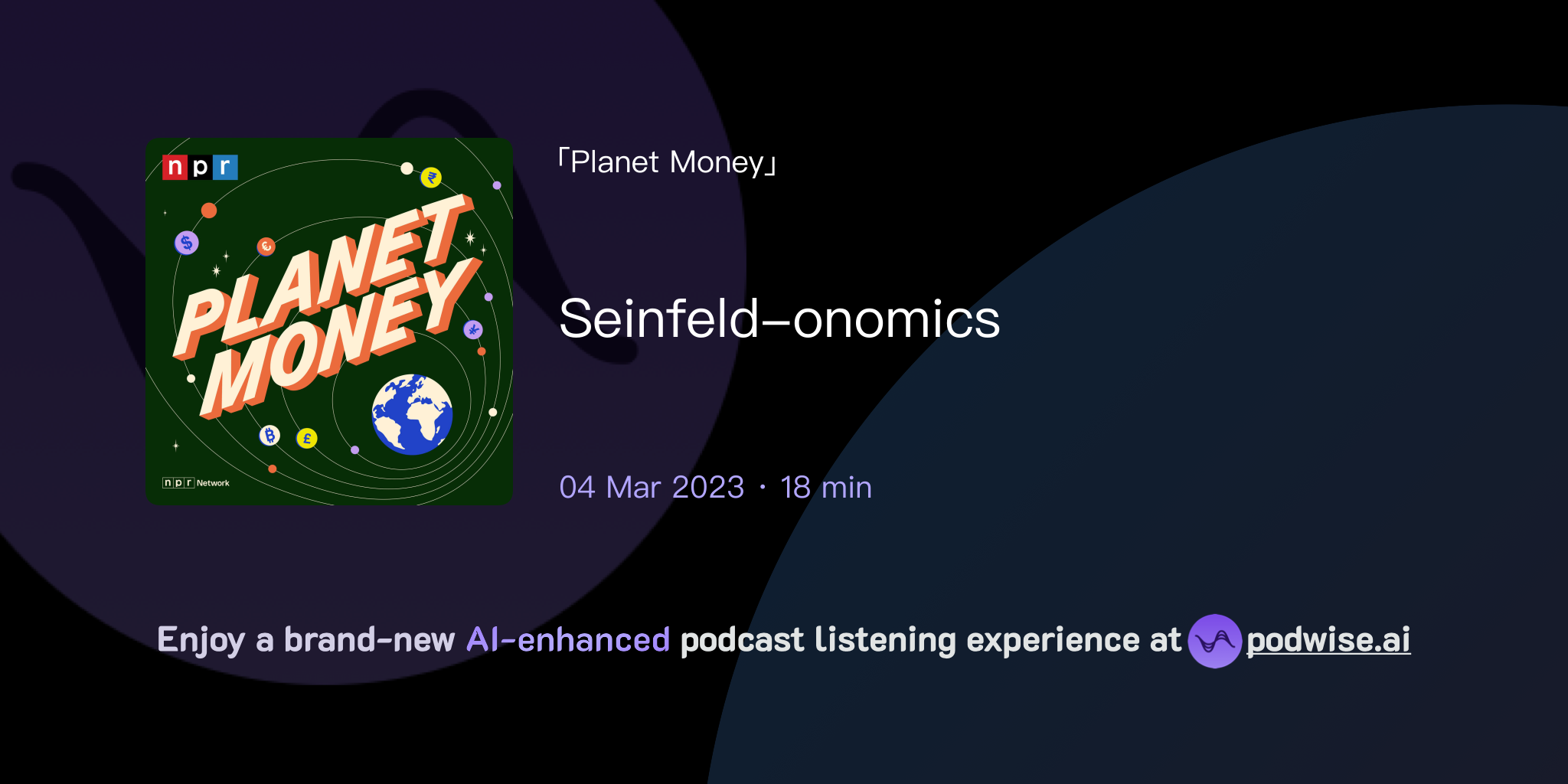 Seinfeld onomics planet money podwise