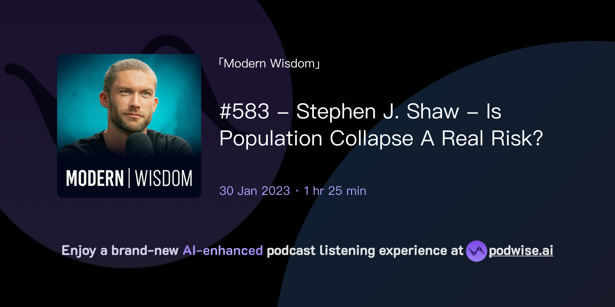 #583 - Stephen J. Shaw - Is Population Collapse A Real Risk? | Modern ...