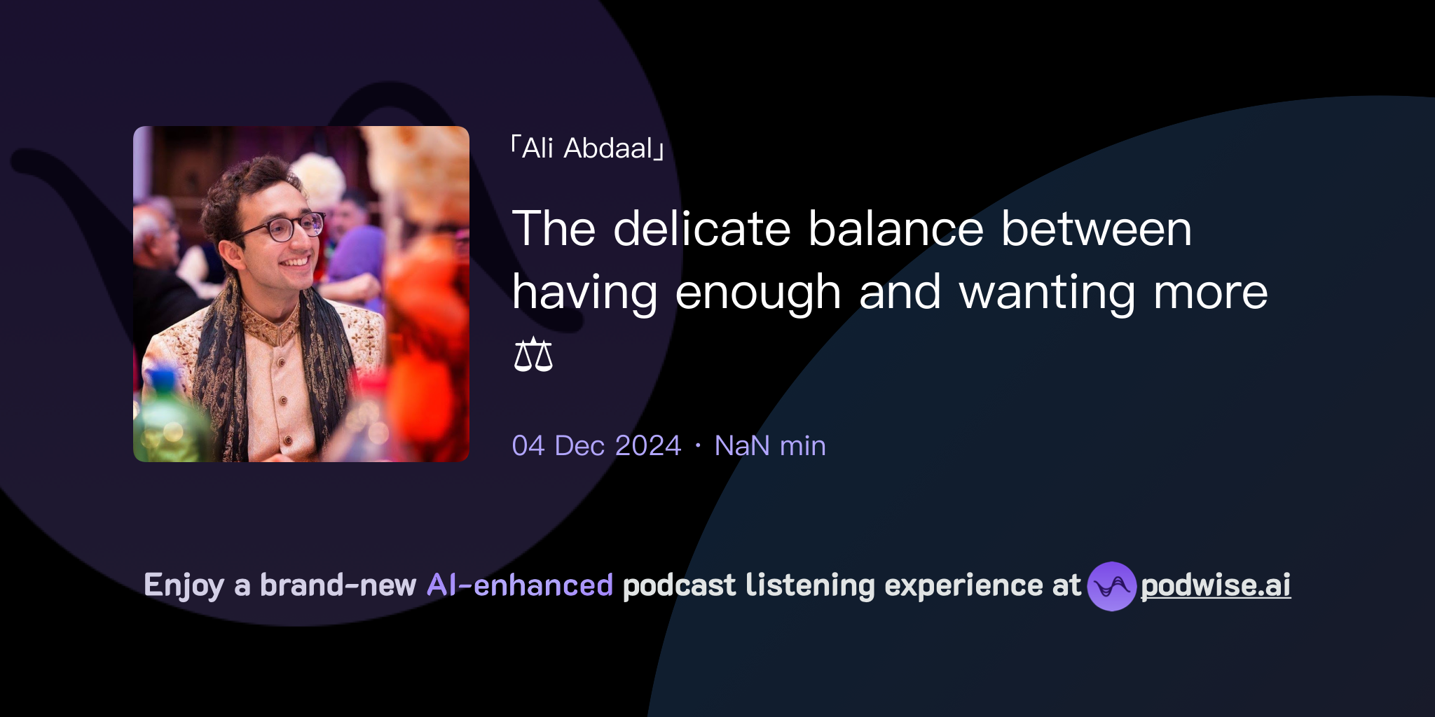 The delicate balance between having enough and wanting more ali