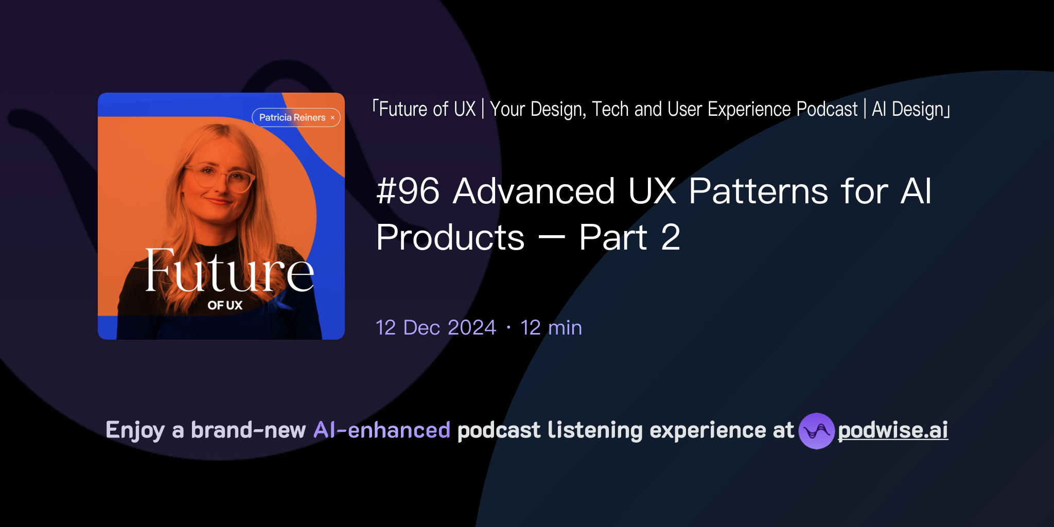 #96 Advanced UX Patterns for AI Products – Part 2 | Future of UX | Your ...