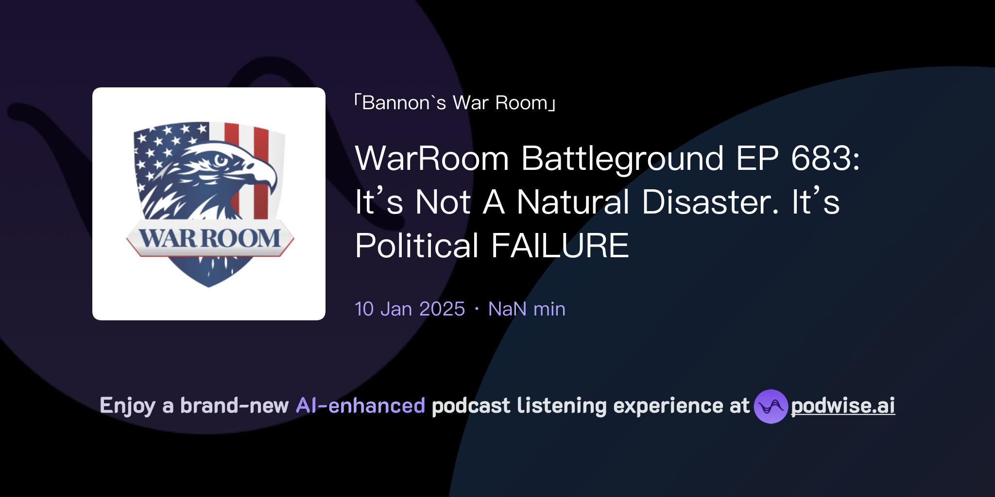 WarRoom Battleground EP 683 It’s Not A Natural Disaster. It’s