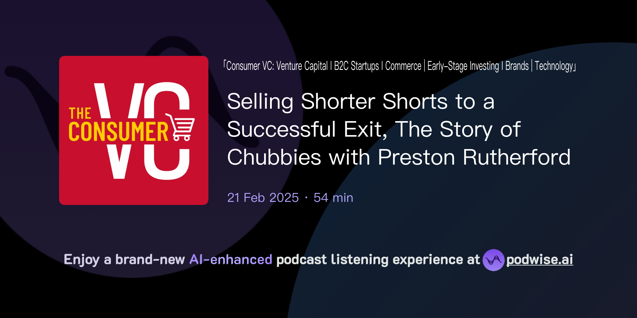 Selling Shorter Shorts to a Successful Exit, The Story of Chubbies with ...