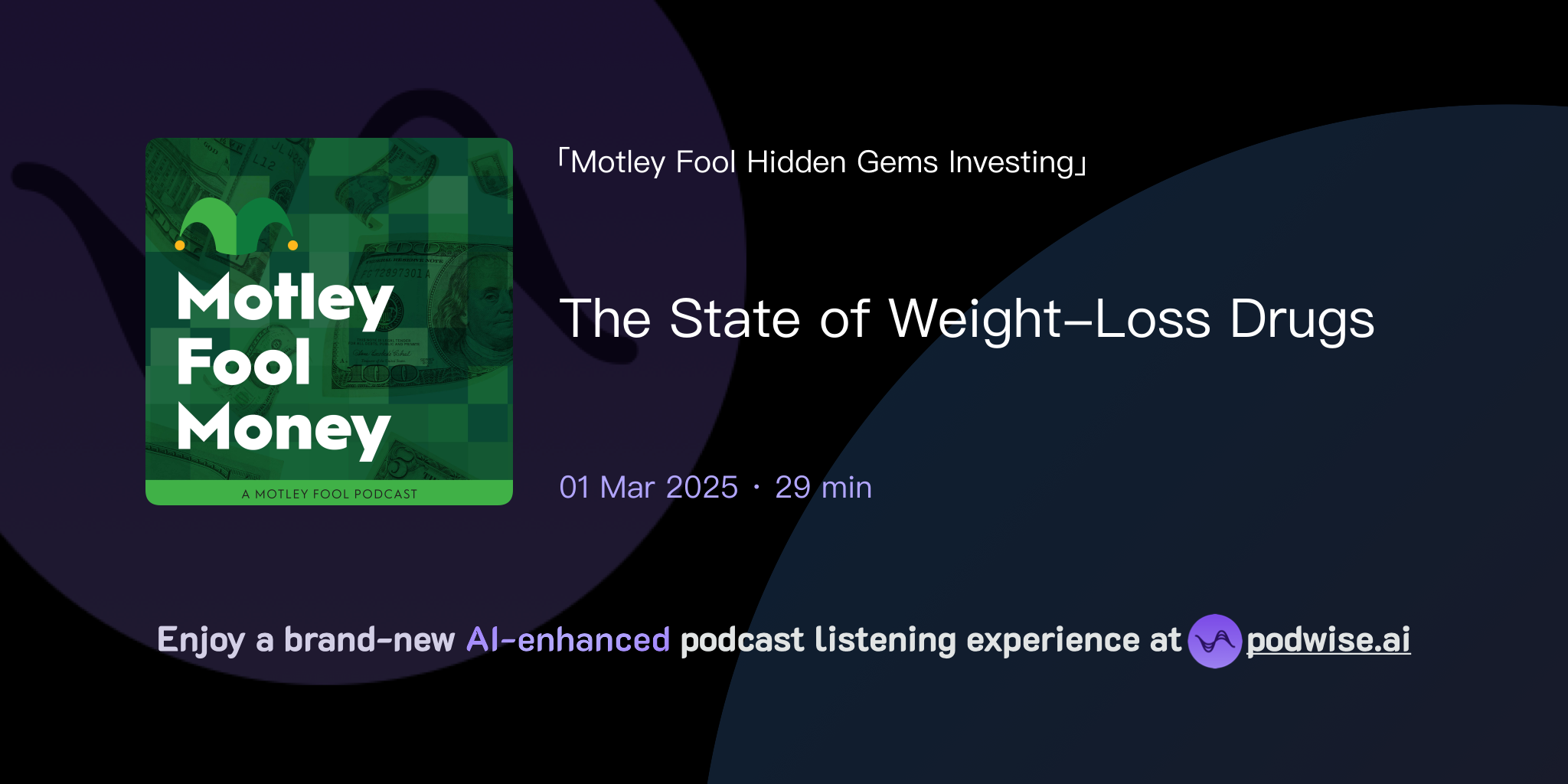 The state of weight loss drugs motley fool money podwise