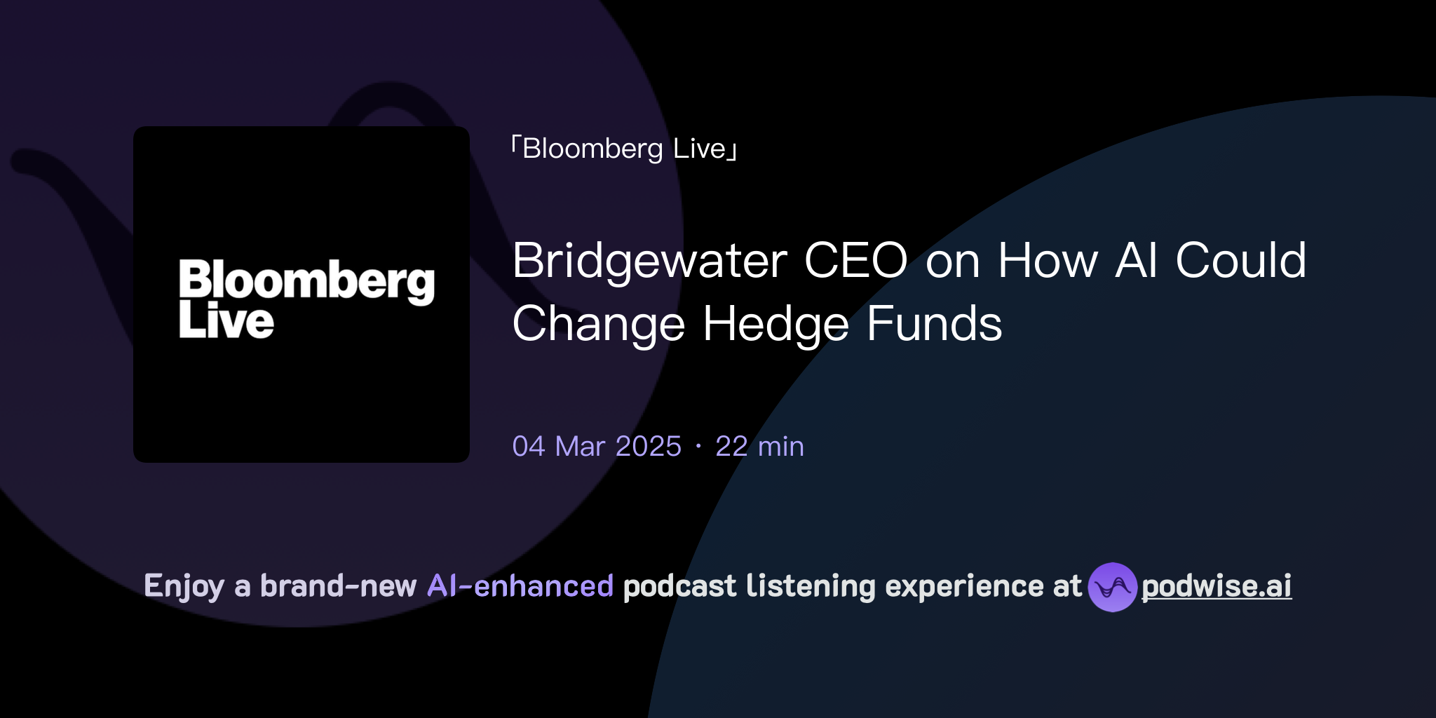 Bridgewater CEO on How AI Could Change Hedge Funds Bloomberg Live
