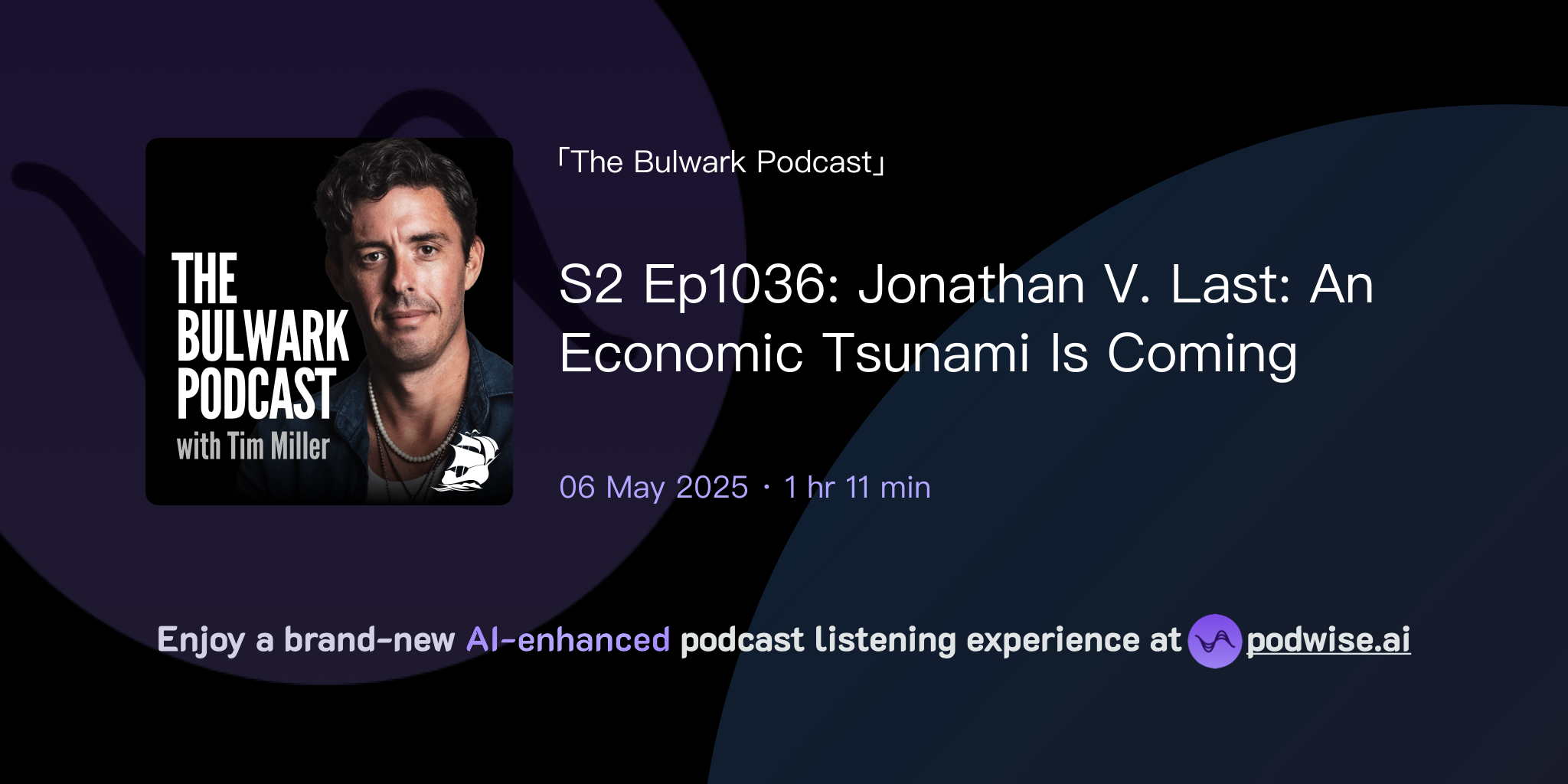 S2 Ep1036: Jonathan V. Last: An Economic Tsunami Is Coming | The ...
