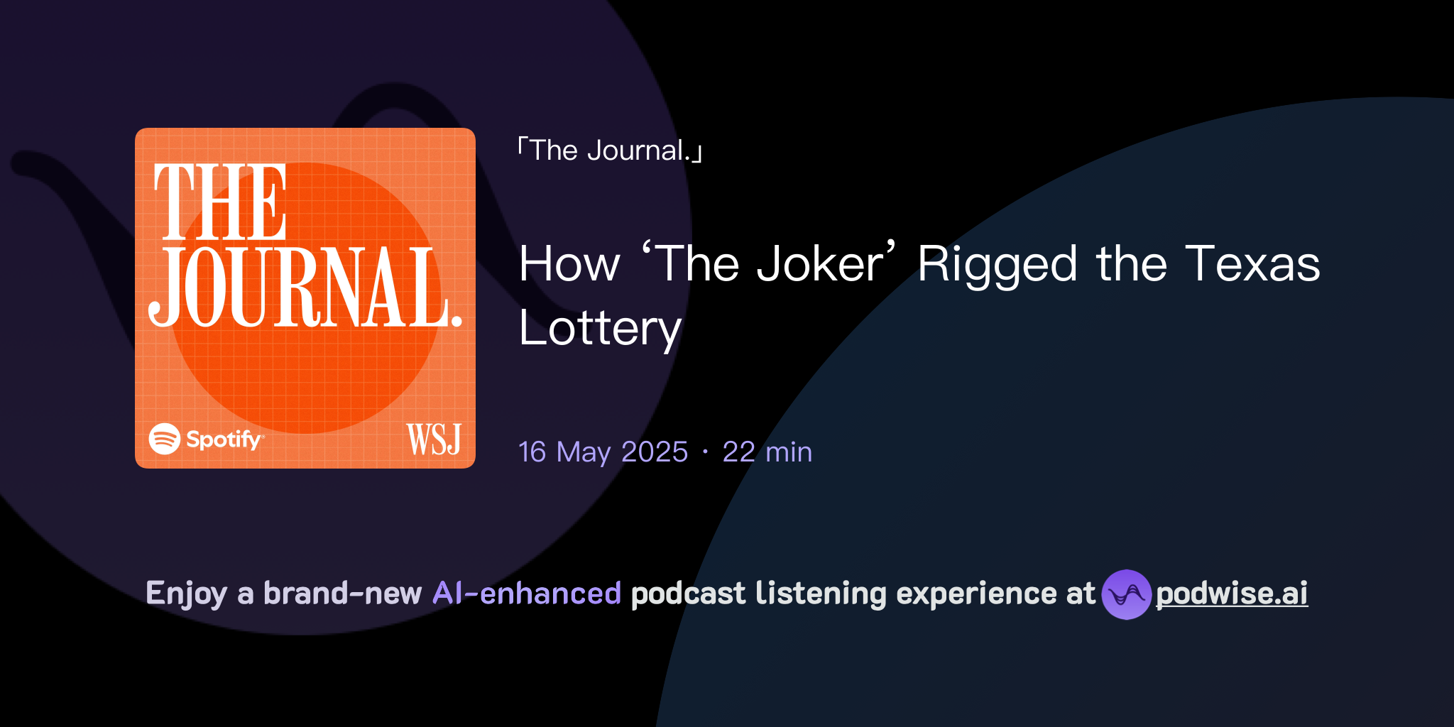 how-the-joker-rigged-the-texas-lottery-the-journal-podwise
