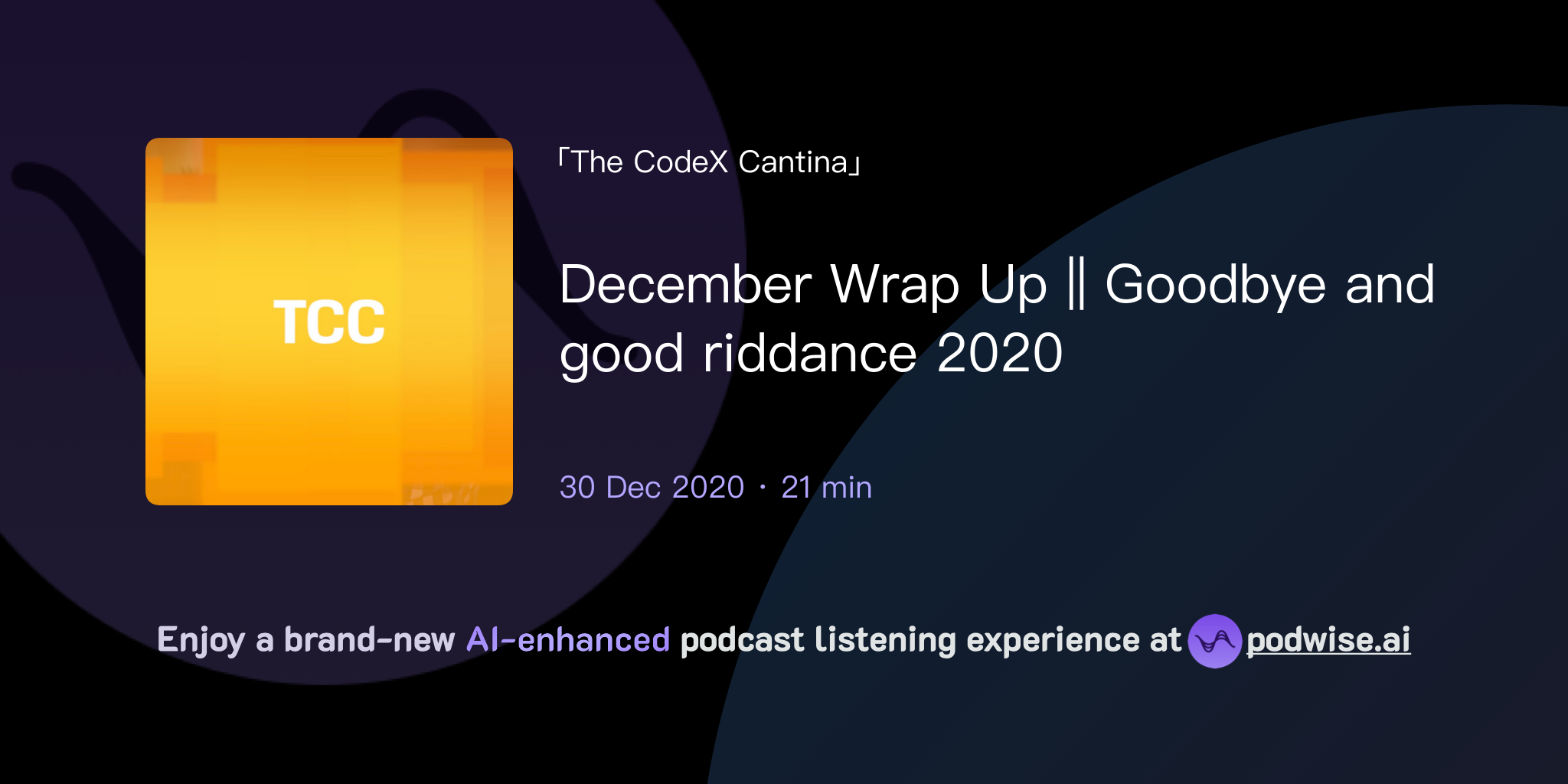 Codex Goodbye December Wrap Up || Goodbye and good riddance 2020 | The CodeX Cantina ...