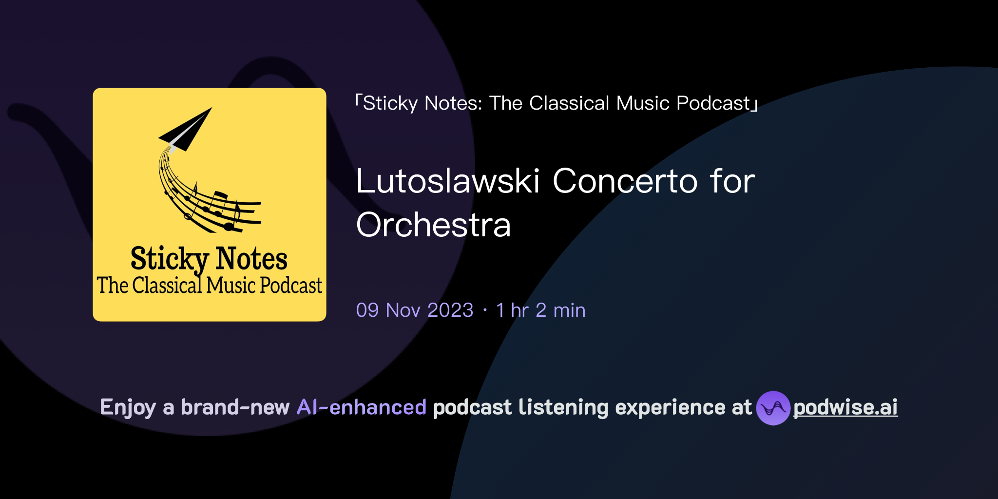 Lutoslawski Concerto for Orchestra | Sticky Notes: The Classical Music ...