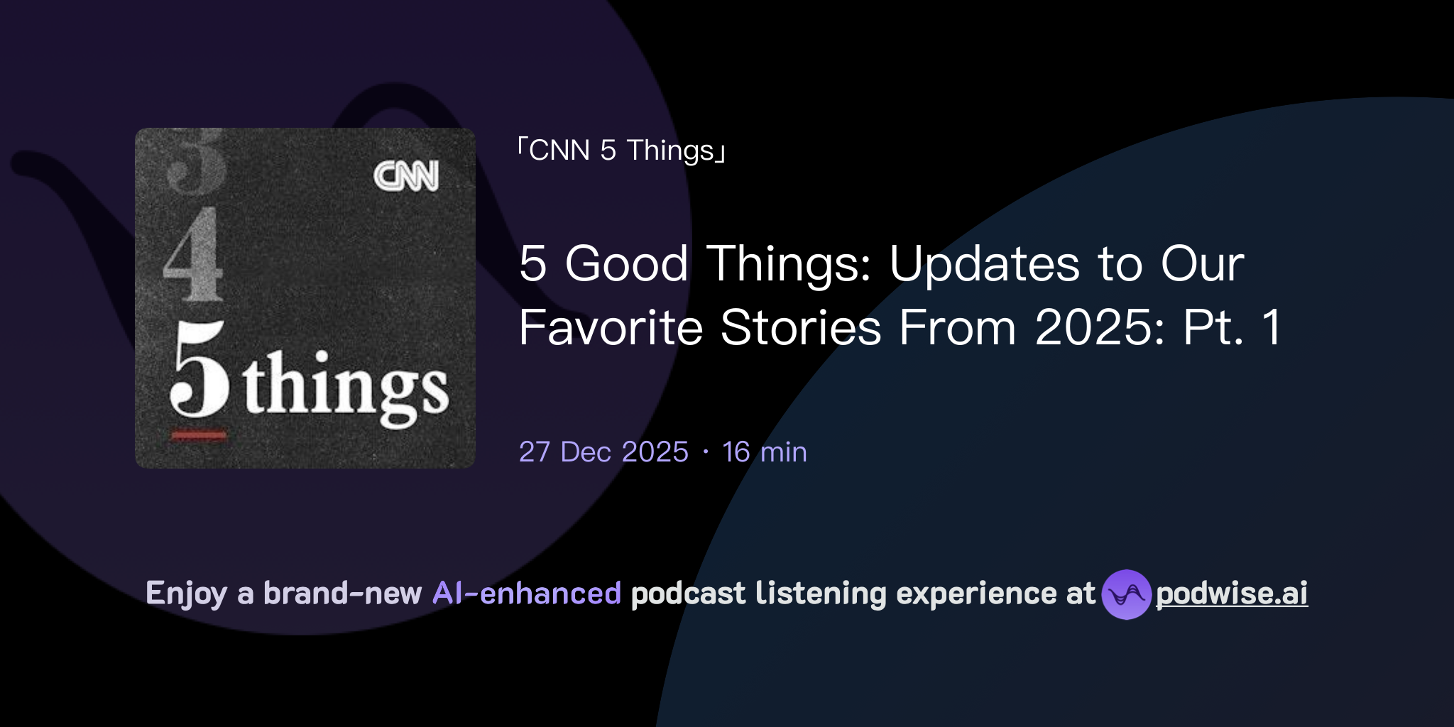 5 Good Things: Updates to Our Favorite Stories From 2025: Pt. 1 | CNN 5 ...