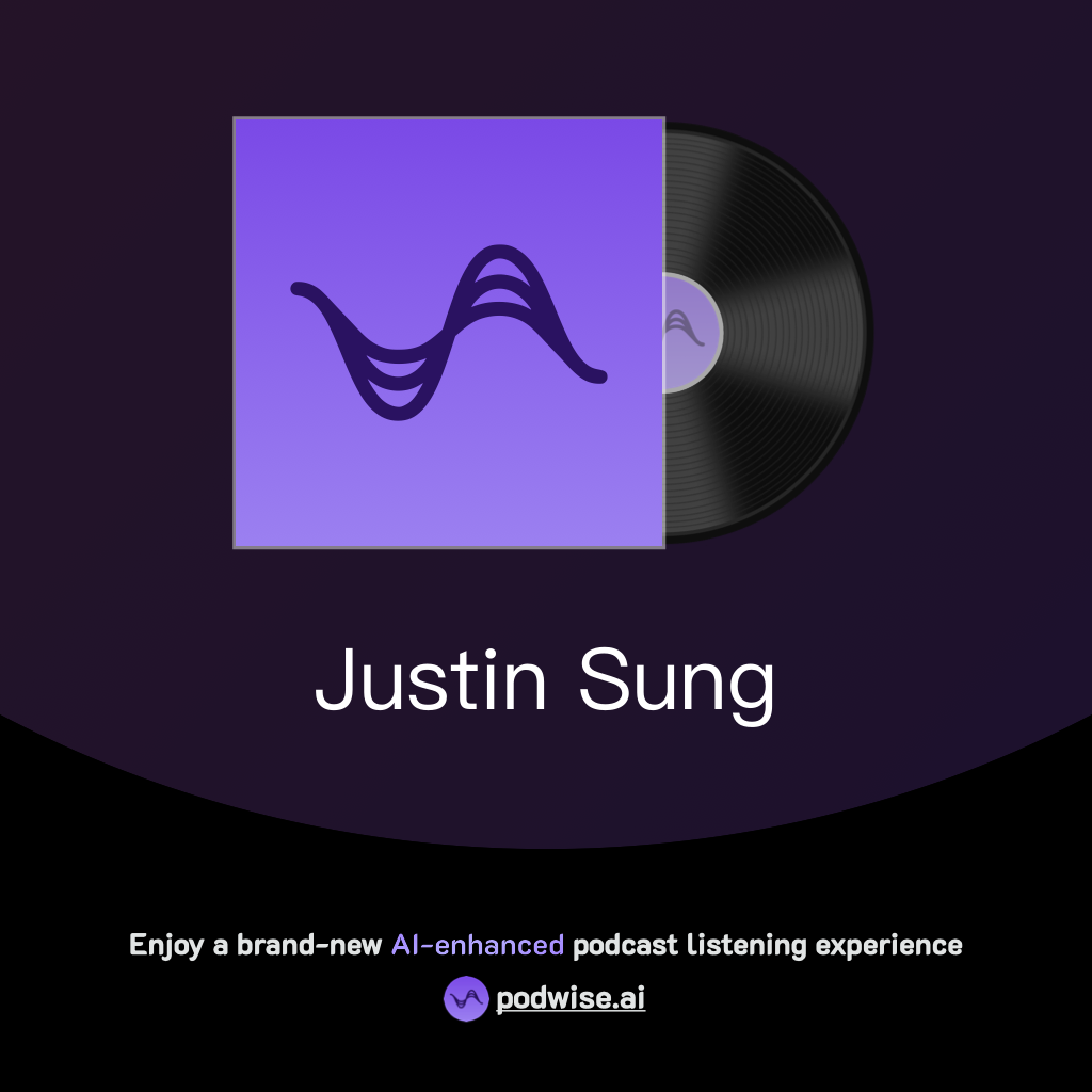 Justin Sung | Podwise
