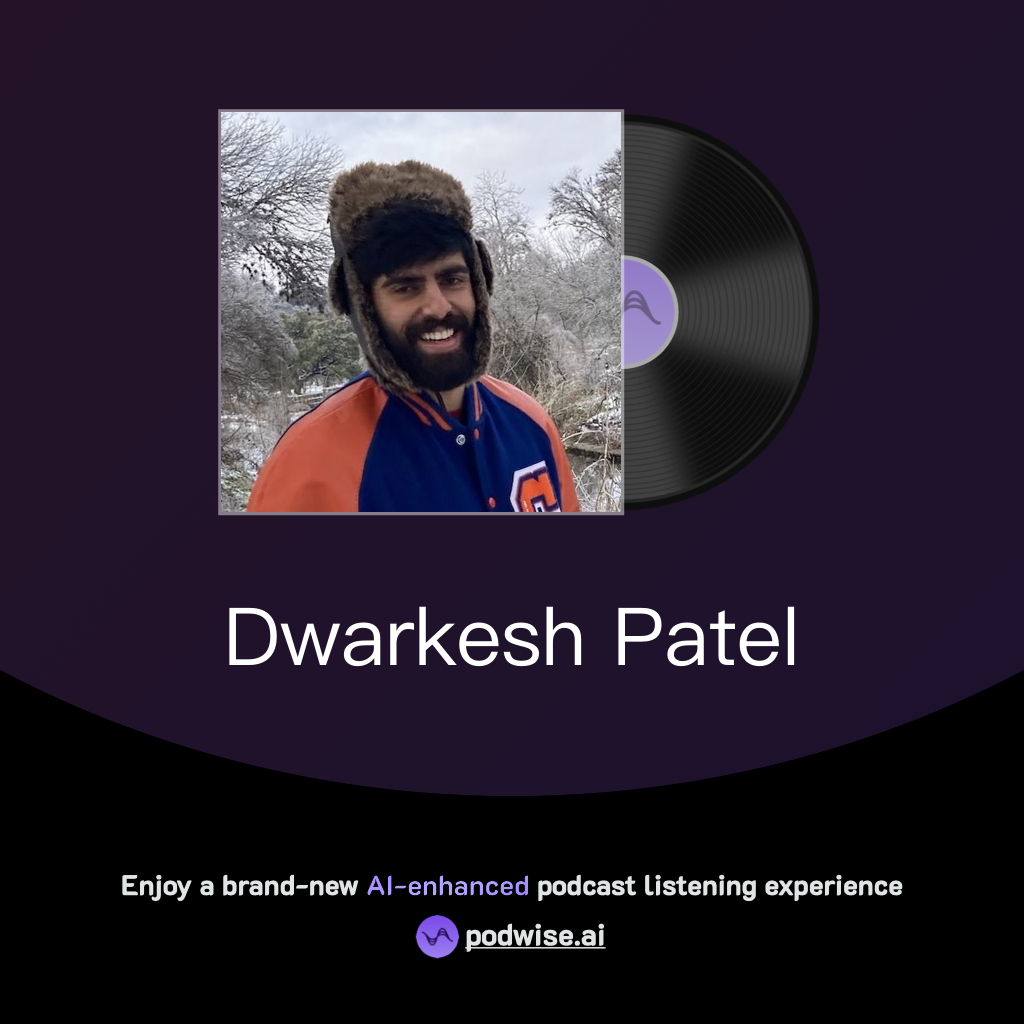 Dwarkesh Patel | Podwise